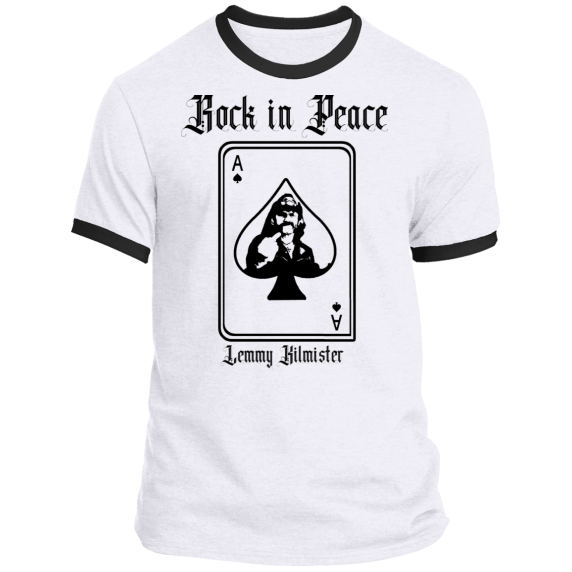 ArtichokeUSA Custom Design. Lemmy Kilmister "Ace of Spades" Tribute Fan Art Version 2 of 2. Ringer Tee