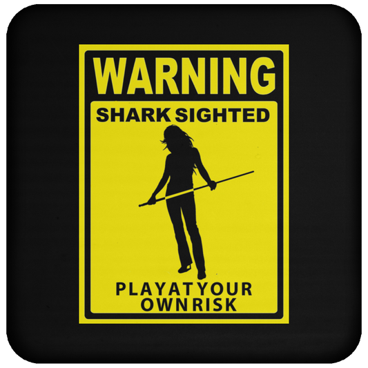 The GHOATS Custom Design. #34 Beware of Sharks. Play at Your Own Risk. (Ladies only version). Coaster