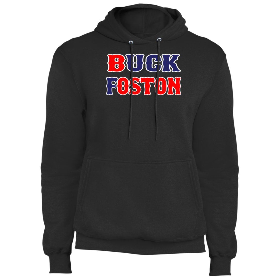 ArtichokeUSA Custom Design. BUCK FOSTON. Fleece Pullover Hoodie