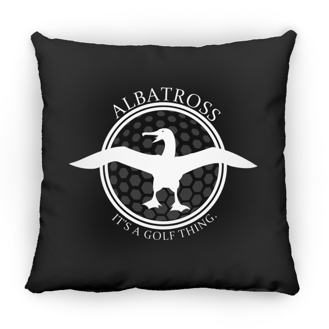 OPG Custom Artwork #1. Albatross. It's a golf thing. Large Square Pillow