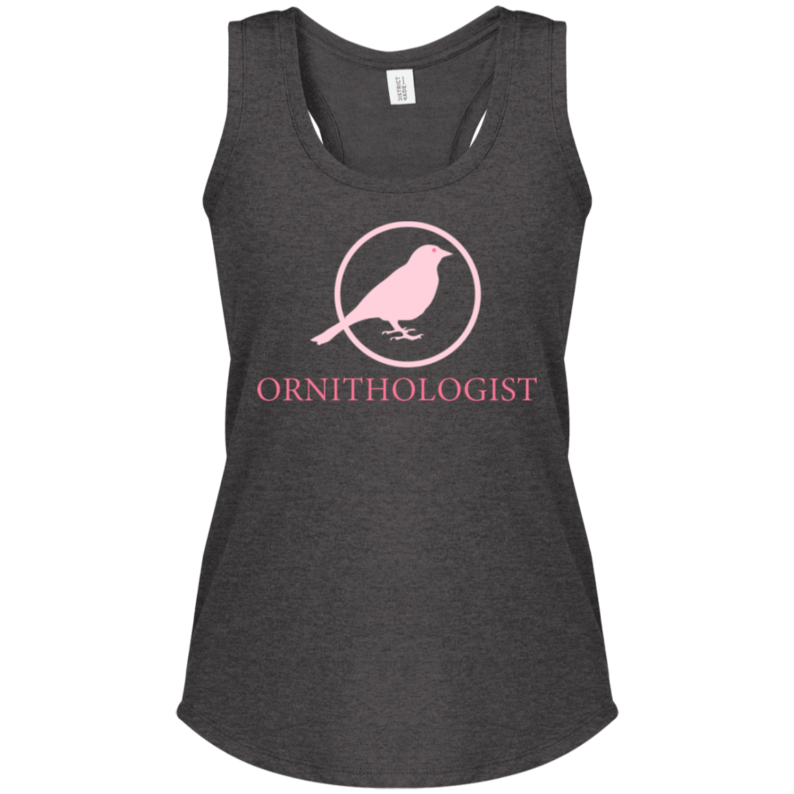 OPG Custom Design # 24. Ornithologist. A person who studies or is an expert on birds. Ladies' Perfect Tri Racerback Tank