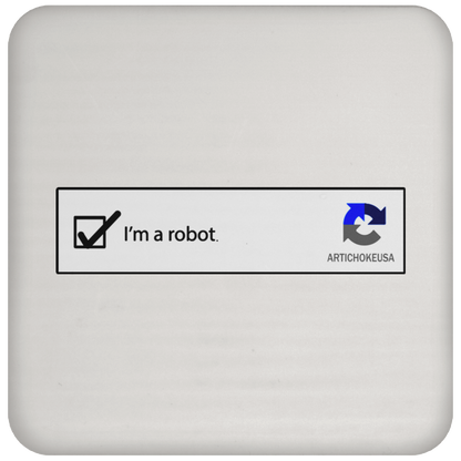 ArtichokeUSA Custom Design #27. I am a robot. Online Humor. Coaster