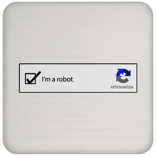 ArtichokeUSA Custom Design #27. I am a robot. Online Humor. Coaster