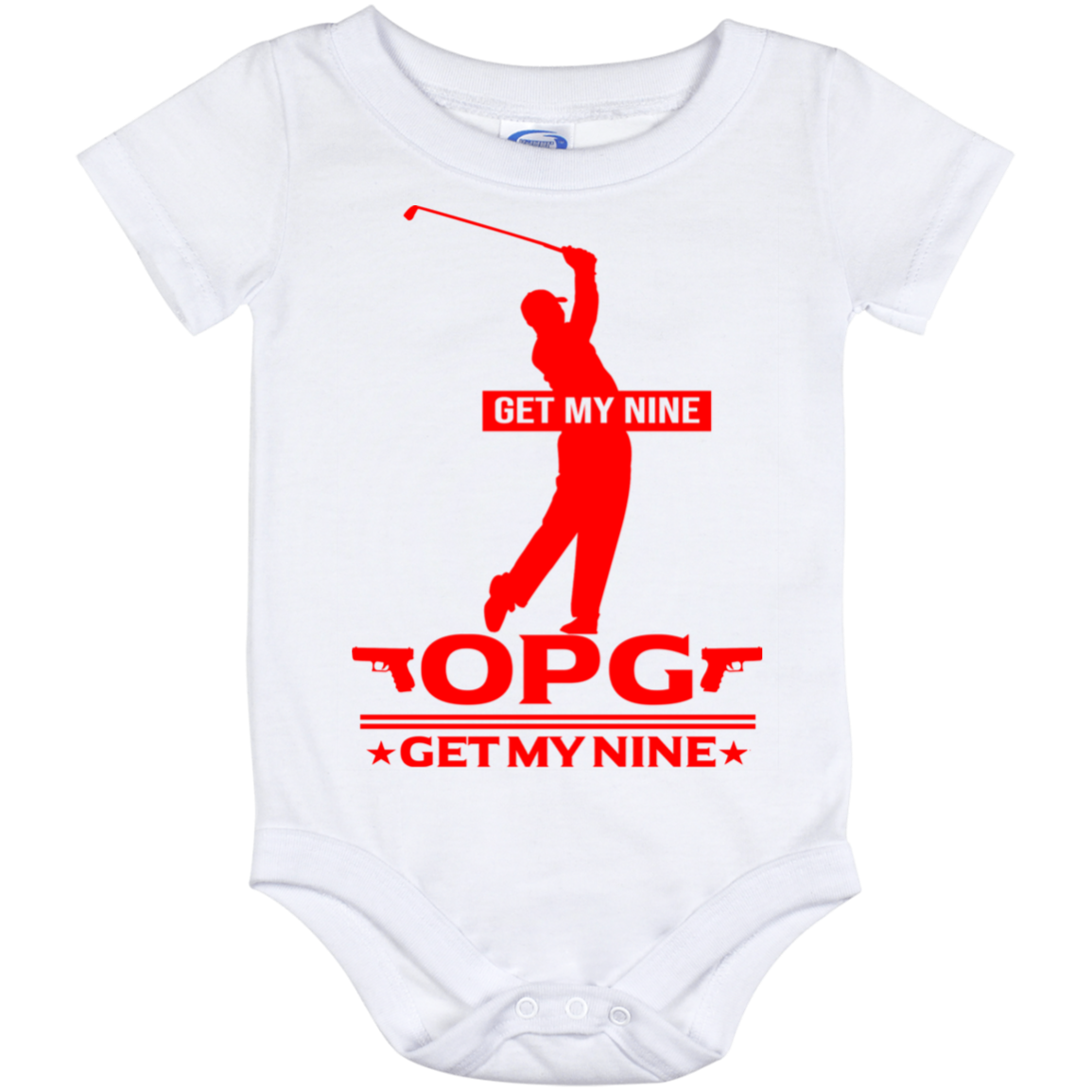 OPG Custom Design #16. Get My Nine. Baby Onesie 12 Month