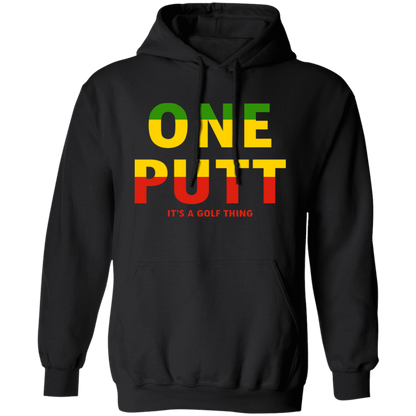 OPG Custom Design #14. ONE PUTT. ONE LOVE v2 Parody. Golf. Hoodie