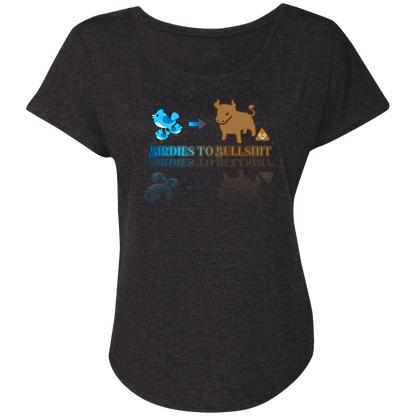 OPG Custom Design #2. Birdies to Bullshit. We Got A Saying Around Here. Ladies' Triblend Dolman Sleeve