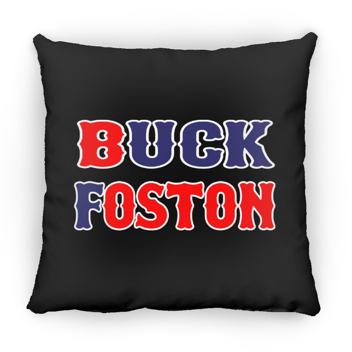 ArtichokeUSA Custom Design. BUCK FOSTON. Large Square Pillow