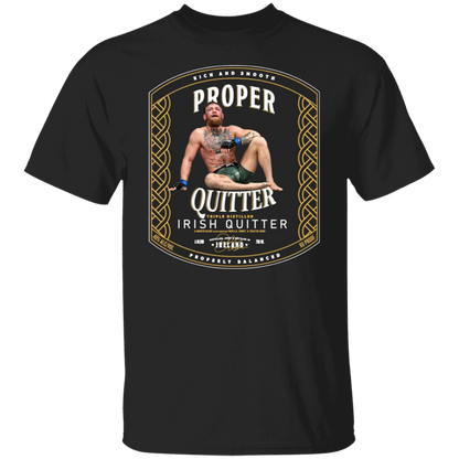 Artichoke Fight Gear Custom Design #15. Proper Quitter. 100% Cotton T-Shirt