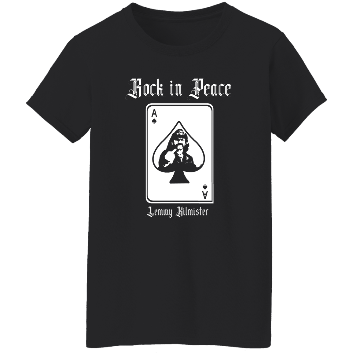 ArtichokeUSA Custom Design. Lemmy Kilmister "Ace of Spades" Tribute Fan Art Version 2 of 2. Ladies' 5.3 oz. T-Shirt