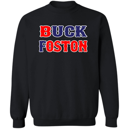 ArtichokeUSA Custom Design. BUCK FOSTON. Crewneck Pullover Sweatshirt