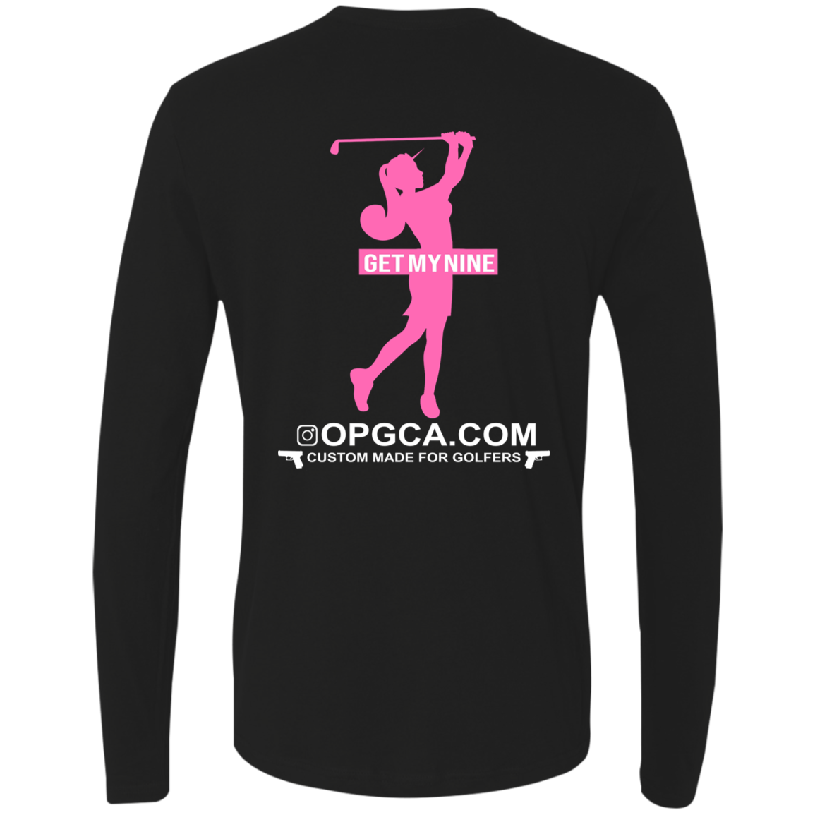 OPG Custom Design #16. Get My Nine. Female Version. Men's 100% Combed Ringspung Cotton