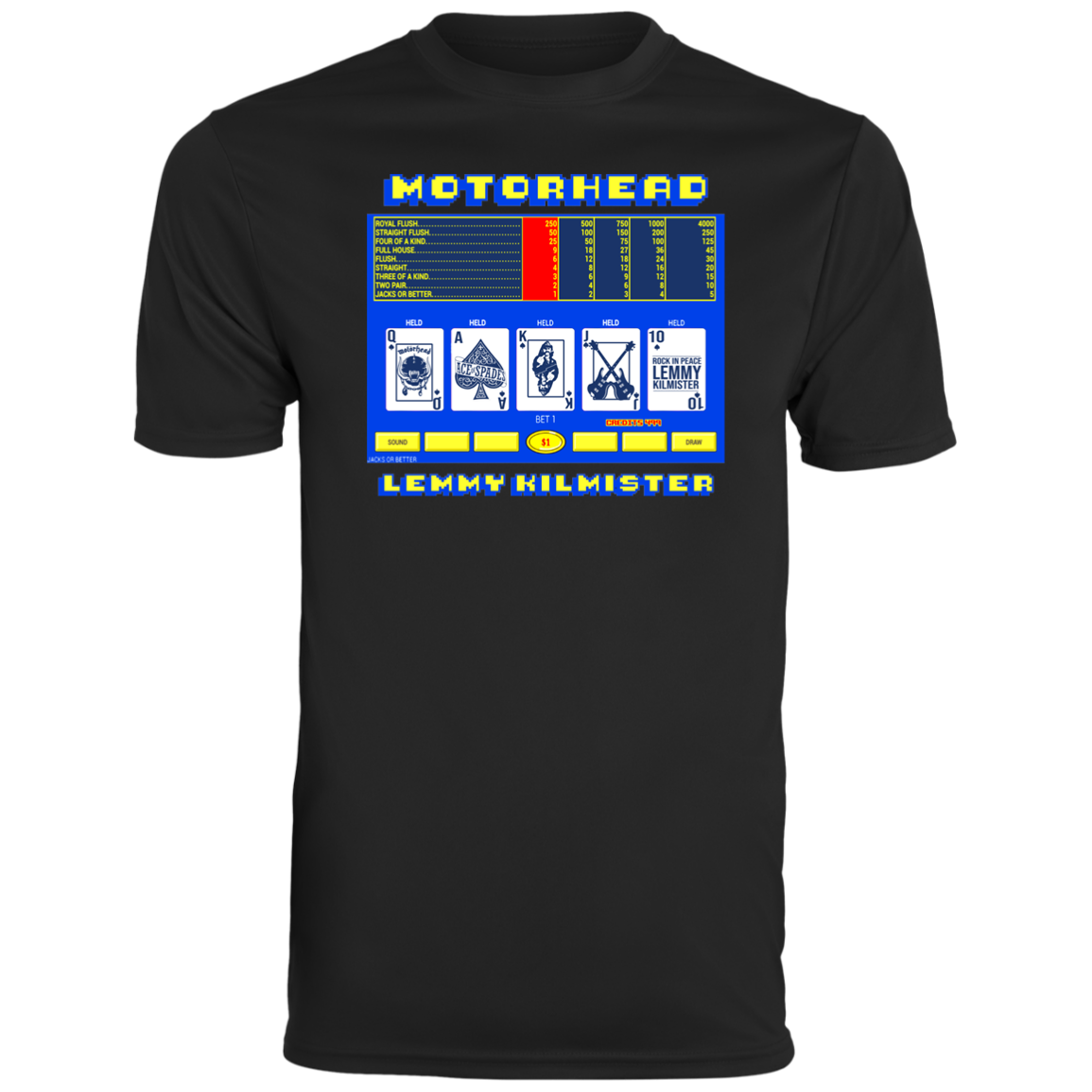 ArtichokeUSA Custom Design. Motorhead's Lemmy Kilmister's Favorite Video Poker Machine. Rock in Peace! Men's Moisture-Wicking Tee