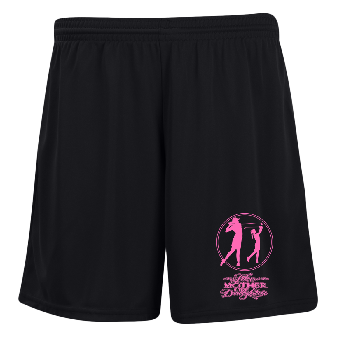 ZZZ#07 OPG Custom Design. Like Mother like Daughter. Ladies' Moisture-Wicking 7 inch Inseam Training Shorts