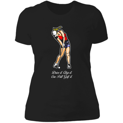 OPG Custom Design #9. Drive it. Chip it. One Putt Golf It. Golf So. Cal. Ladies' Boyfriend T-Shirt