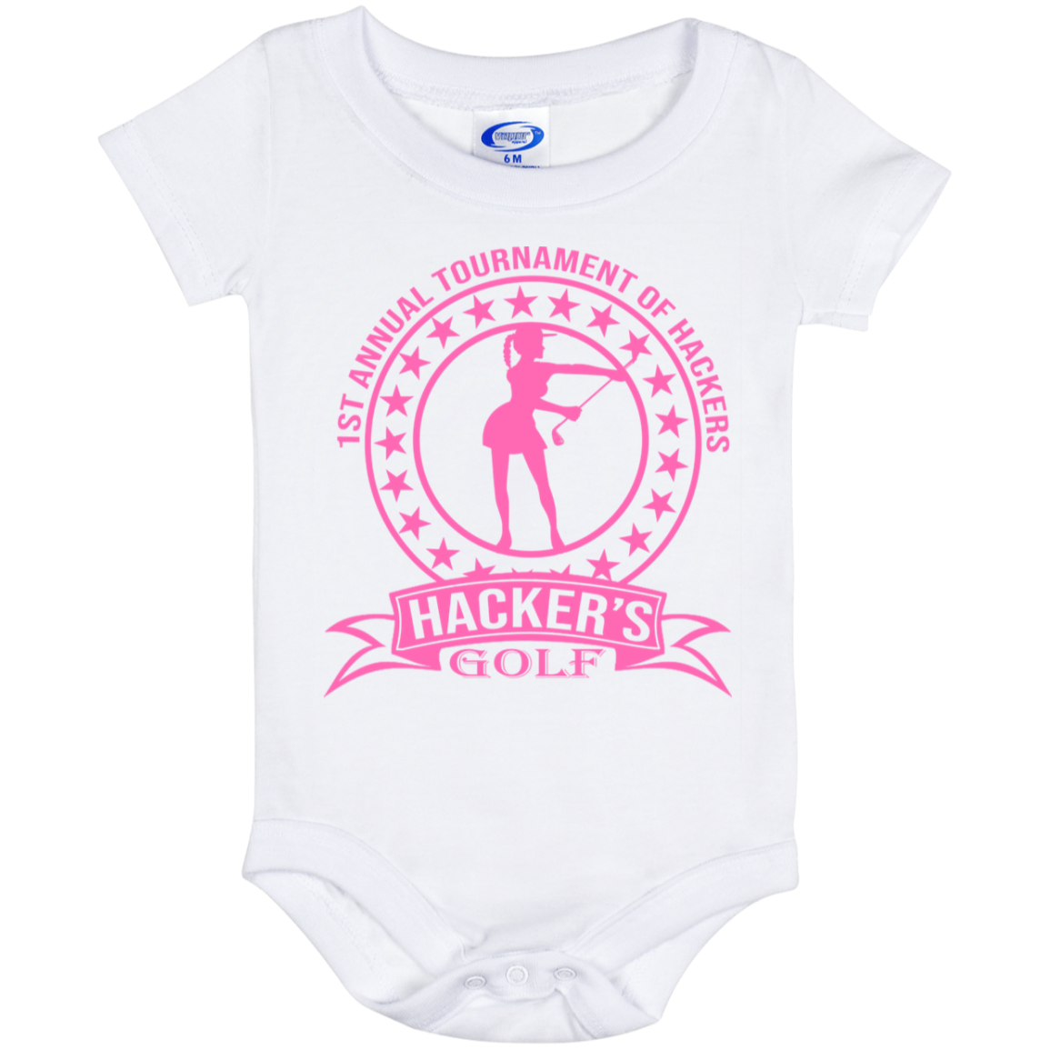 OPG Custom Design #20. 1st Annual Hackers Golf Tournament. Ladies Edition. Baby Onesie 6 Month
