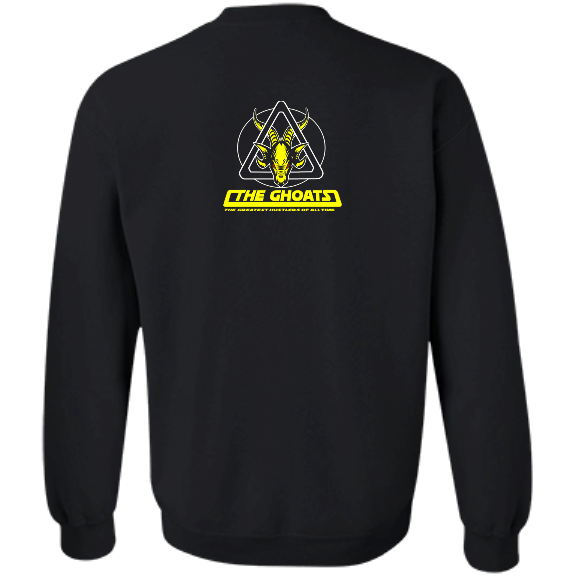 The GHOATS Custom Design. # 39 The Dark Side of Hustling. Crewneck Pullover Sweatshirt