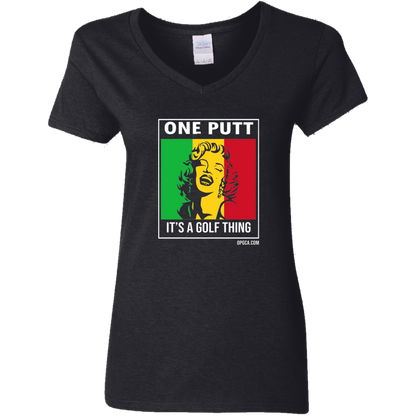 OPG Custom Design #22. One Putt / One Love Parody with Fan Art. Female Edition. Ladies' 100% Cotton V-Neck T-Shirt