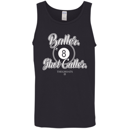 The GHOATS Custom Design #2. Baller. Shot Caller. Cotton Tank Top 5.3 oz.