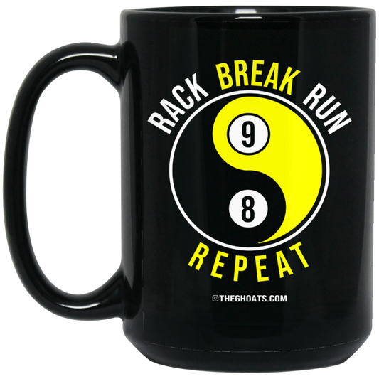 The GHOATS Custom Design #7. Rack Break Run Repeat. Ying Yang. 15 oz. Black Mug