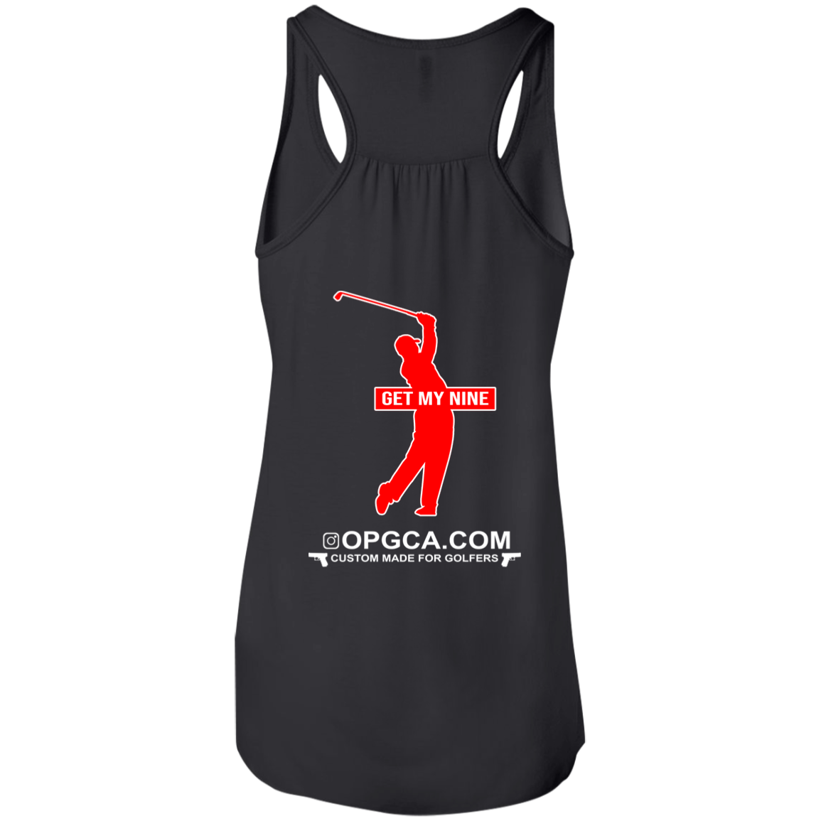 OPG Custom Design #16. Get My Nine.  Male Version. Flowy Racerback Tank