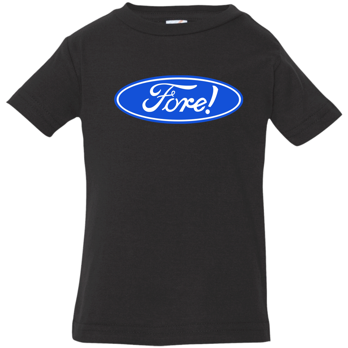 OPG Custom Design #11. Fore! Ford Parody. Infant Jersey T-Shirt