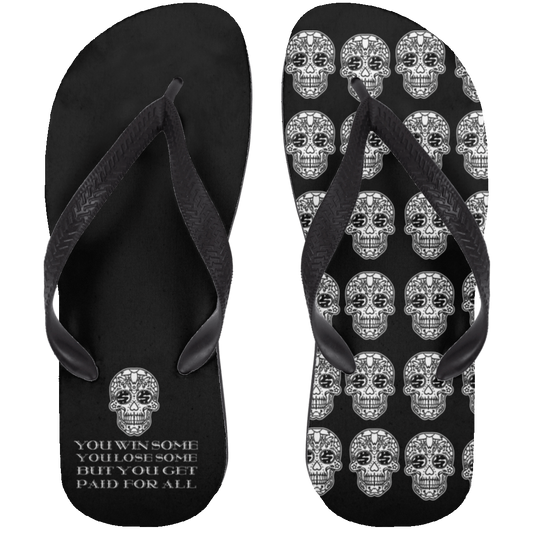 ArtichokeUSA Custom Design. You Win Some, You Lose Some, But You Get Paid For All. Adult Flip Flops