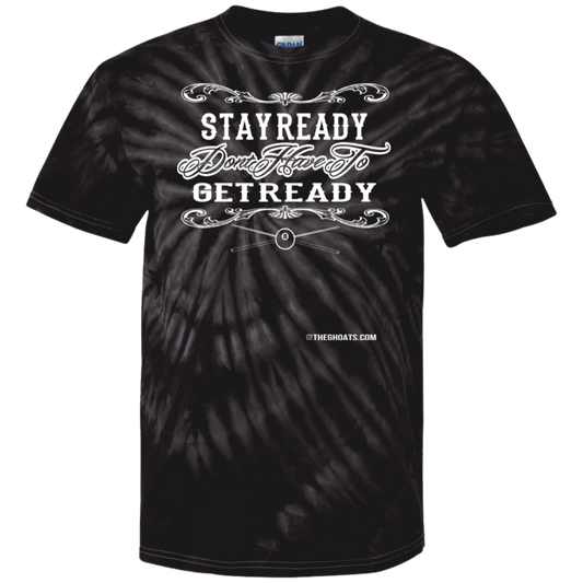 The GHOATS Custom Design #36. Stay Ready Don't Have to Get Ready. Ver 2/2. 100% Cotton Tie Dye T-Shirt