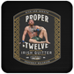 Artichoke Fight Gear Custom Design #22. Irish Quitter. Proper Twelve / Conor McGreggor Parody. MMA. Coaster