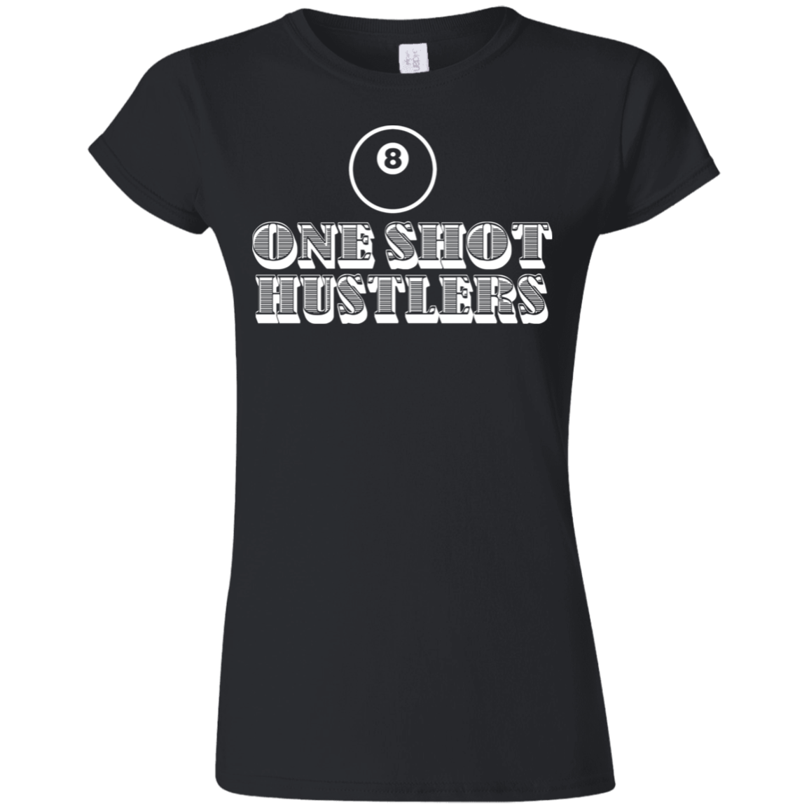 The GHOATS Custom Design. #22 One Shot Hustlers. Ultra Soft Style Ladies' T-Shirt