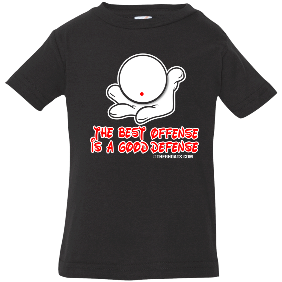 The GHOATS Custom Design. #5 The Best Offense is a Good Defense. Infant Jersey T-Shirt