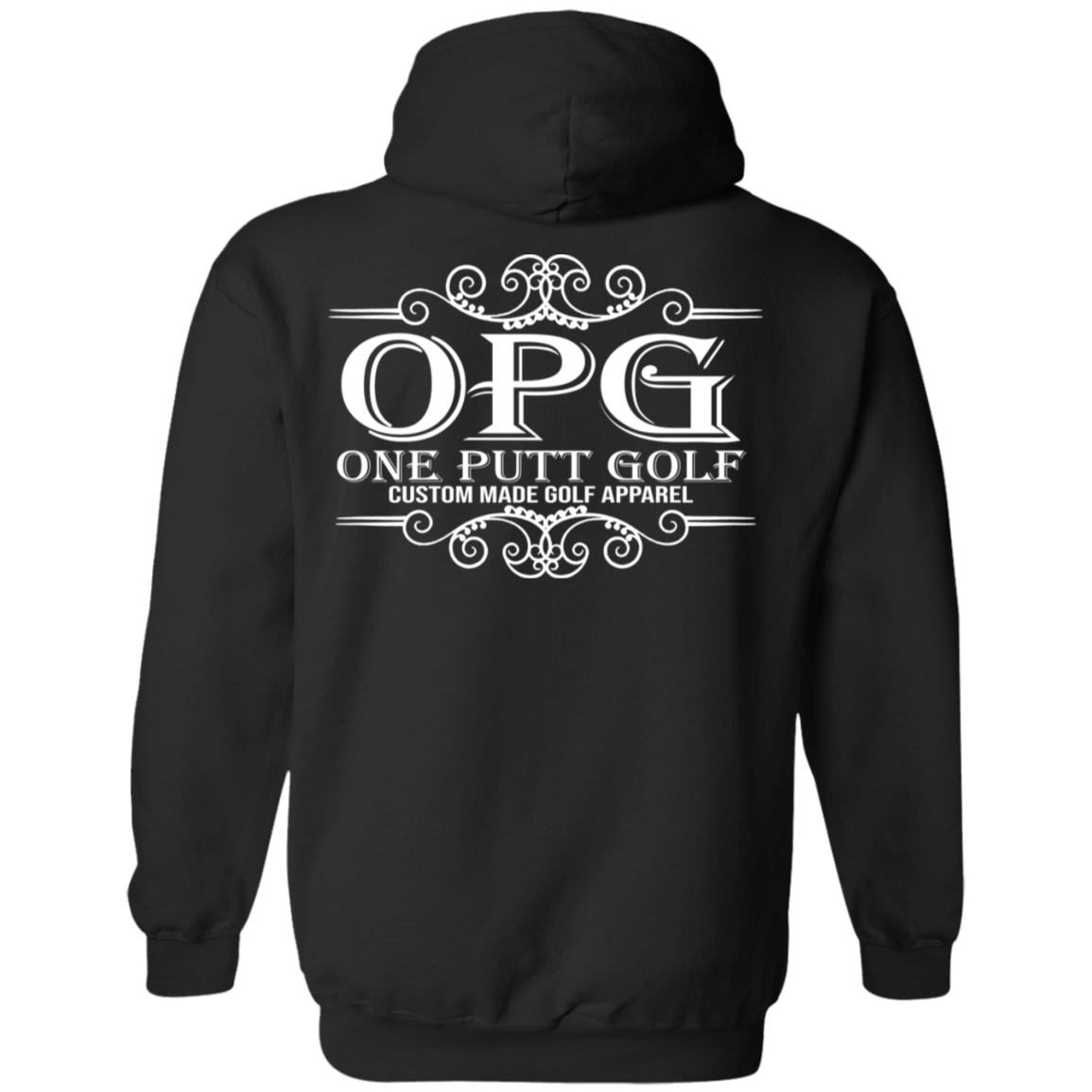 OPG Custom Design #12. Nice Shot Son. Don't Tell Mom. Golf. Hoodie