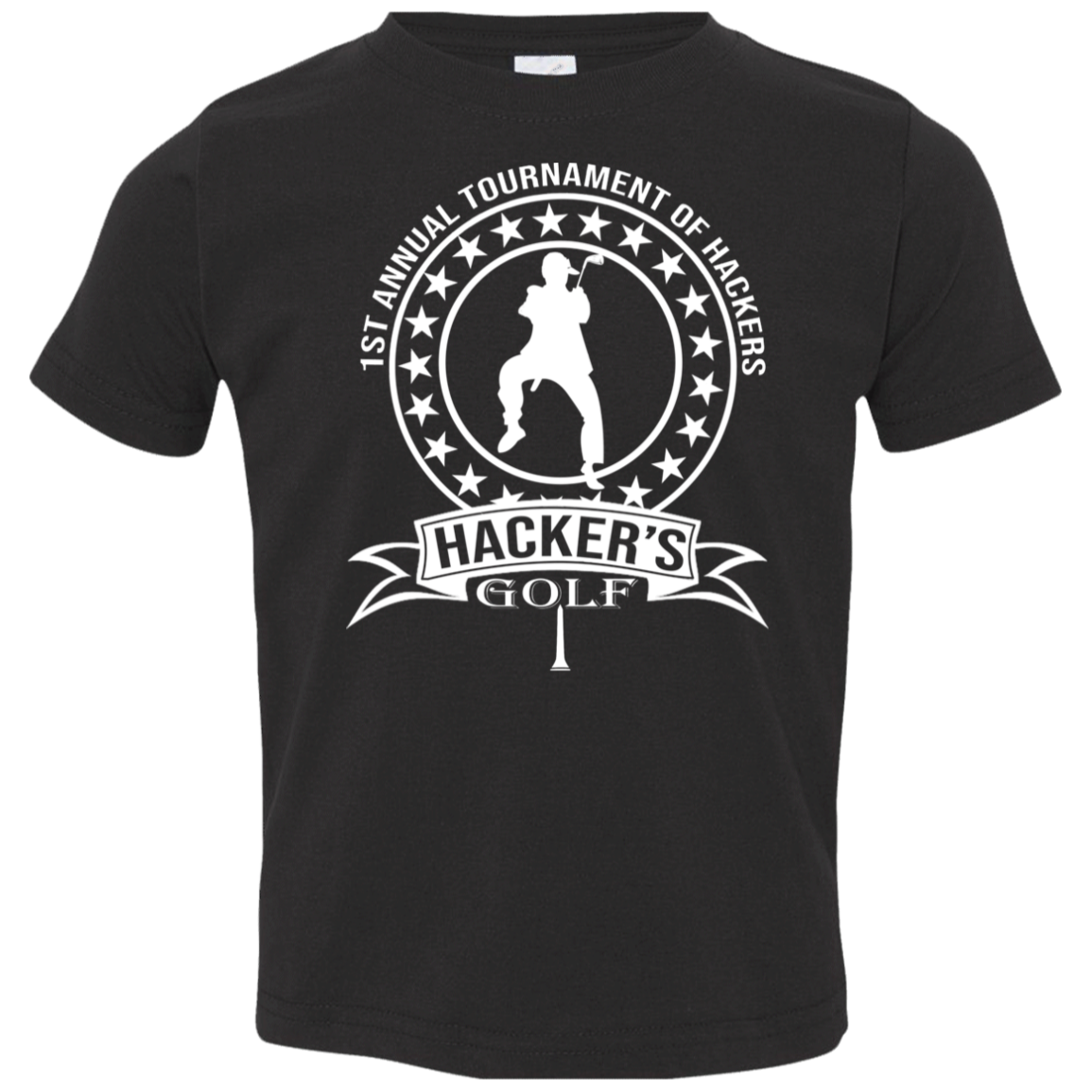 OPG Custom Design #20. 1st Annual Hackers Golf Tournament. Toddlers' Cotton T-Shirt