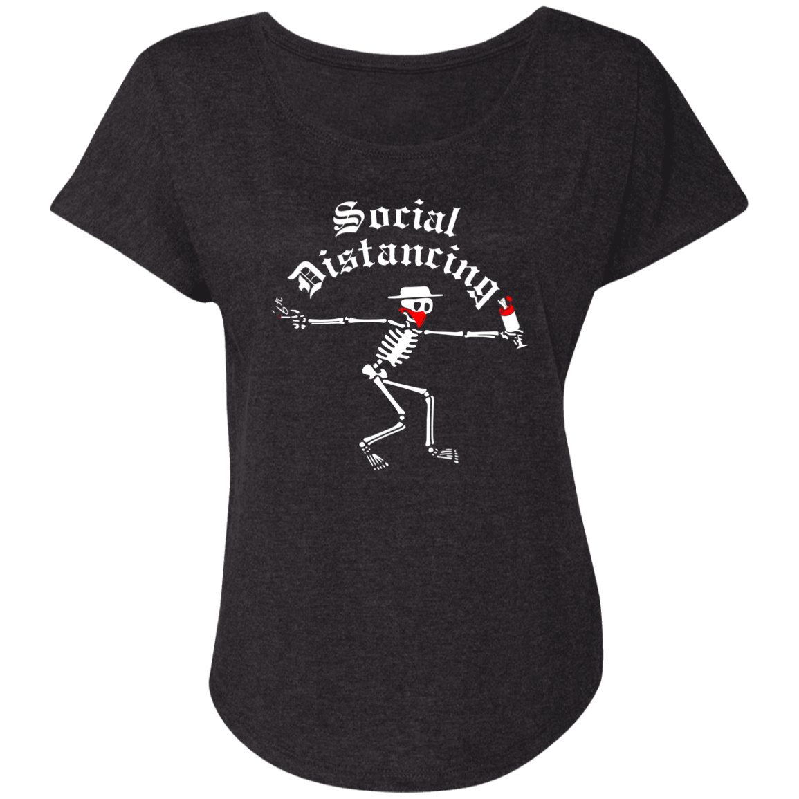 ArtichokeUSA Custom Design. Social Distancing. Social Distortion Parody. Ladies' Triblend Dolman Sleeve