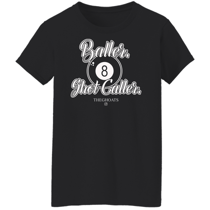 The GHOATS Custom Design #2. Baller. Shot Caller. Ladies' 5.3 oz. T-Shirt