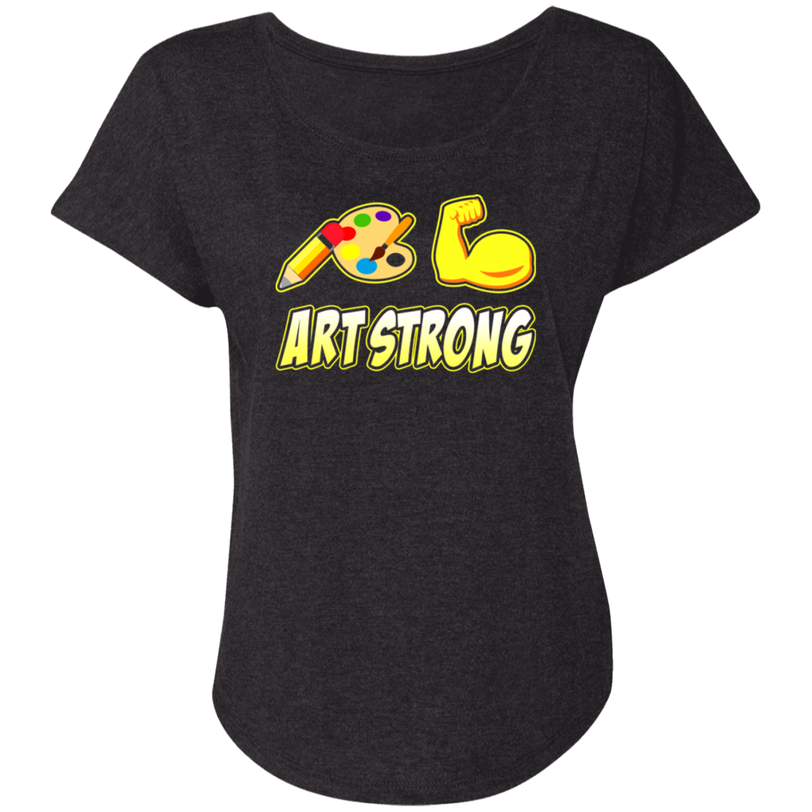 ArtichokeUSA Custom Design. Art Strong. Ladies' Triblend Dolman Sleeve