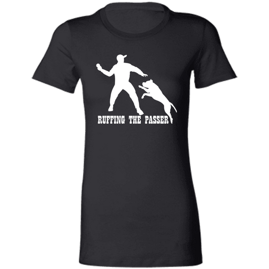 ArtichokeUSA Custom Design. Ruffing the Passer. Pitbull Edition. Male Version. Ladies' Favorite T-Shirt