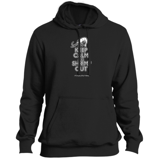 Artichoke Fight Gear Custom Design #6. KEEP CALM AND SHRIMP OUT. IT'S A JIU JITSU THING. Ultra Soft Hoodie
