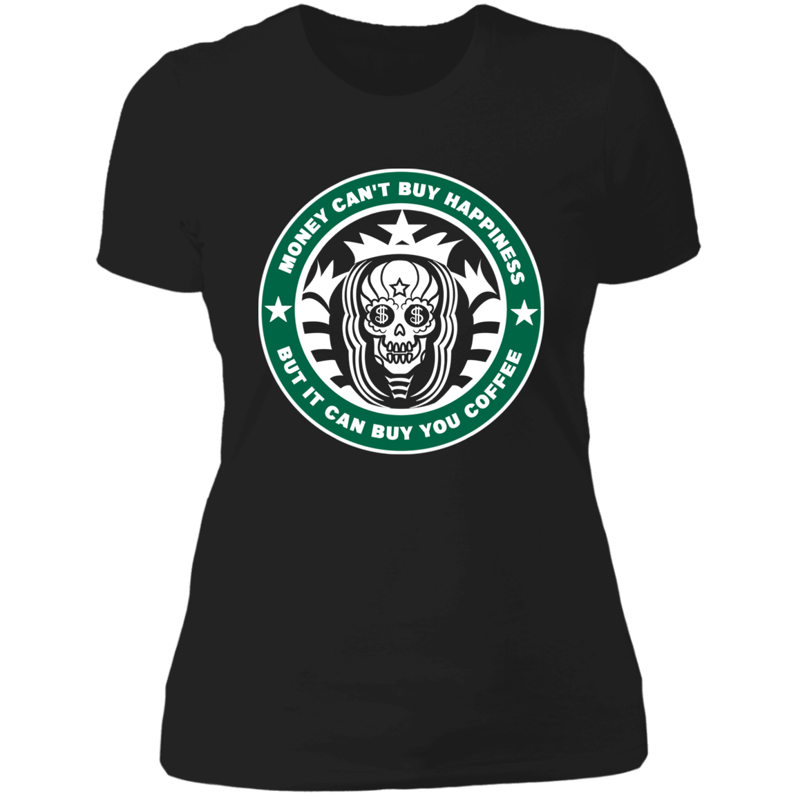 ArtichokeUSA Custom Design. Money Can't Buy Happiness But It Can Buy You Coffee. Ladies' Boyfriend T-Shirt