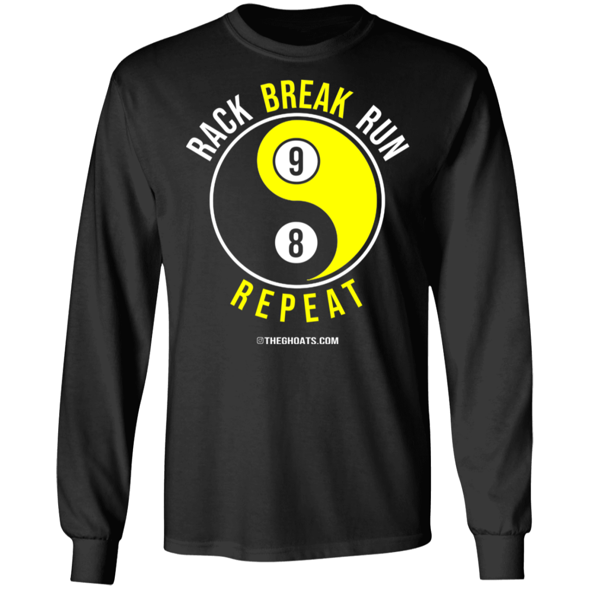 The GHOATS Custom Design #7. Rack Break Run Repeat. Ying Yang. Long Sleeve Cotton T-Shirt