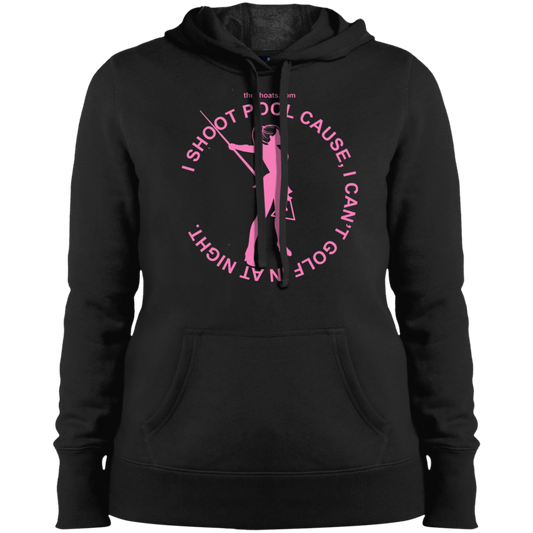 The GHOATS Custom Design #16. I shoot pool cause, I can't golf at night. I golf cause, I can't shoot pool in the day. Ladies' Pullover Hooded Sweatshirt