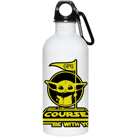 OPG Custom Design #21. May The Course Be With You. Fan Art. 20 oz. Stainless Steel Water Bottle
