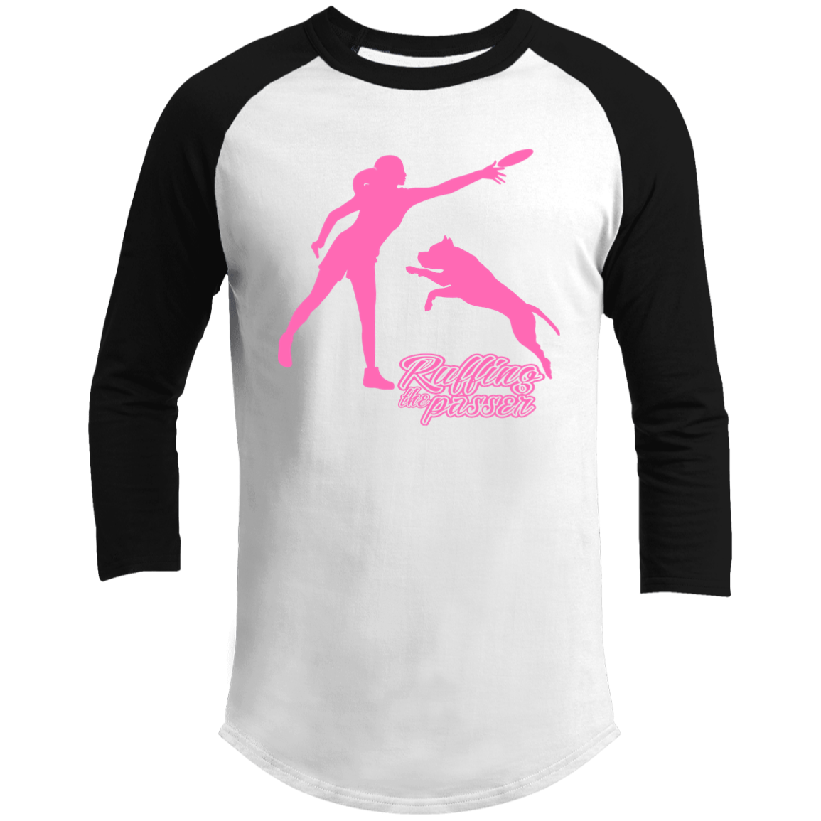 ArtichokeUSA Custom Design. Ruffing the Passer. Pitbull Edition. Female Version. 3/4 Raglan Sleeve Shirt