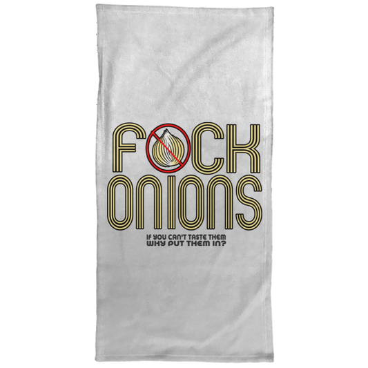 ArtichokeUSA Custom Design. Fuck Onions. Towel - 15x30