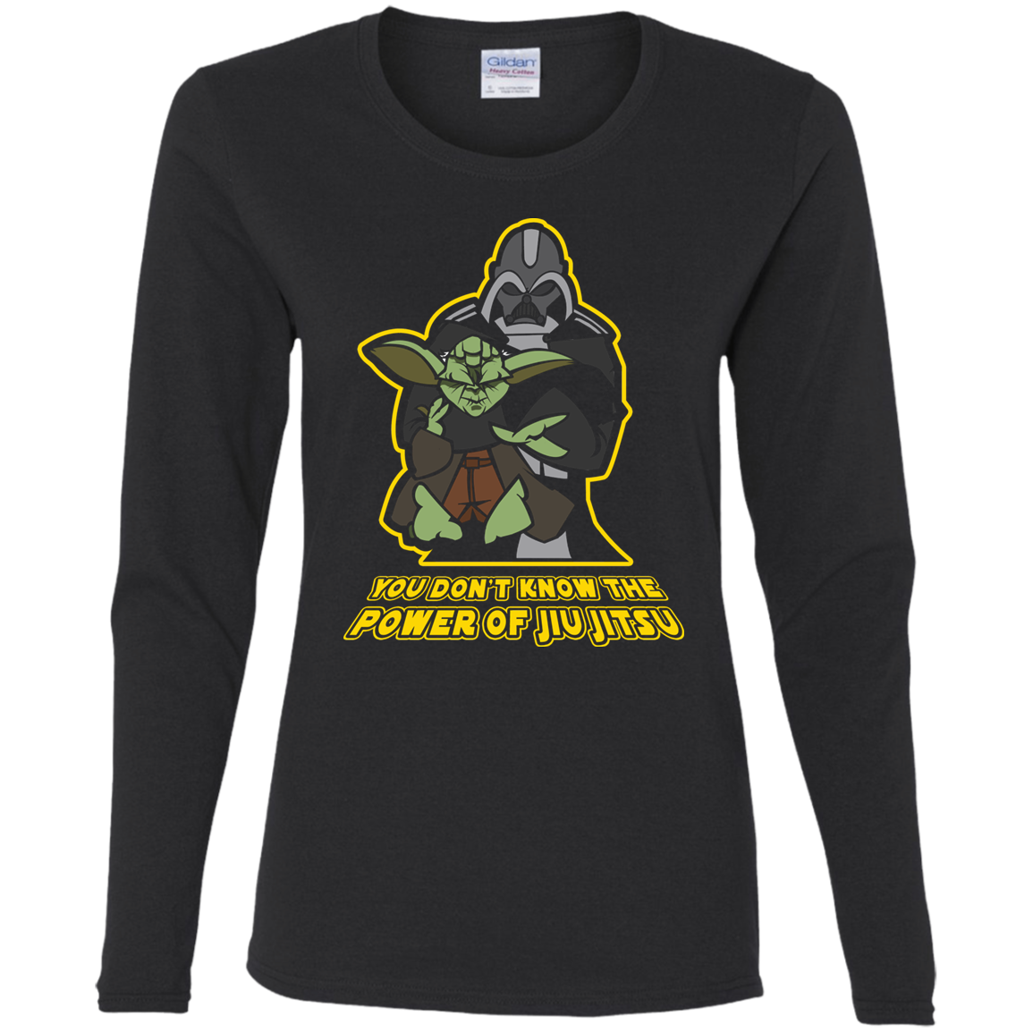 Artichoke Fight Gear Custom Design #20. You Don't Know the Power of Jiu Jitsu. Ladies' 100% Pre-Shrunk Cotton Long Sleeve
