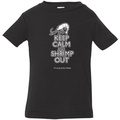 Artichoke Fight Gear Custom Design #12. Keep Calm and Shrimp Out. Infant Jersey T-Shirt