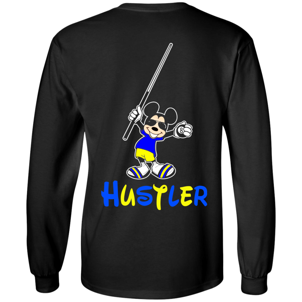 The GHOATS Custom Design #20. Look at the back. Hustle Mouse. Mickey Mouse Fan Art. 100% Basic Cotton Long Sleeve
