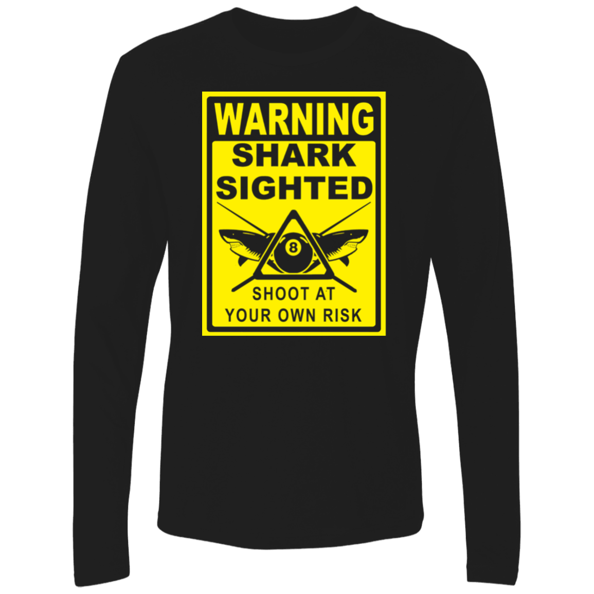 The GHOATS Custom Design #35. Beware of Sharks. Shoot at Your Own Risk. Ultra Soft Fitted Men's Long Sleeve