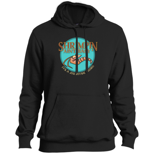 Artichoke Fight Gear Custom Design #3. Shrimpin aint easy. It's a Jiu Jitsu Thing. Tall Hoodie