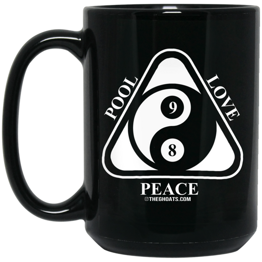 The GHOATS Custom Design #9. Ying Yang. Pool Love Peace. 15 oz. Black Mug