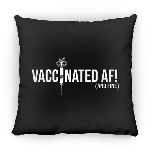 ArtichokeUSA Custom Design. Vaccinated AF (and fine). Large Square Pillow